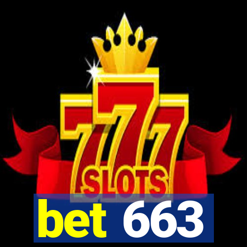 bet 663